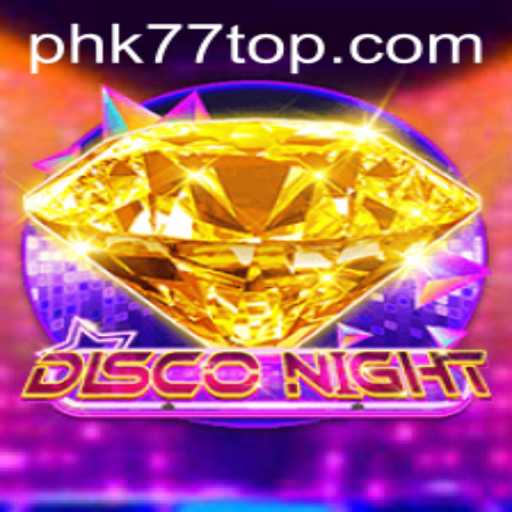 Discover the Adventurous World of DiscoNight With PHK77
