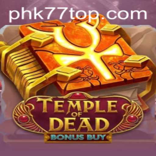 Explore the Mystical World of TempleofDeadBonusBuy with the Key PHK77